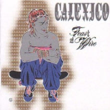 Calexico: Feast Of Wire (City Slang Classics) - Vinyl