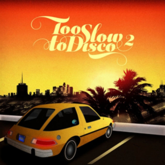 Various Artists: Too Slow To Disco Vol. 2 - CD