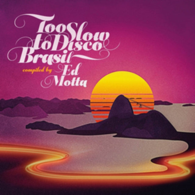 Various Artists: Too Slow To Disco Brasil (Compiled By Ed Motta) - CD