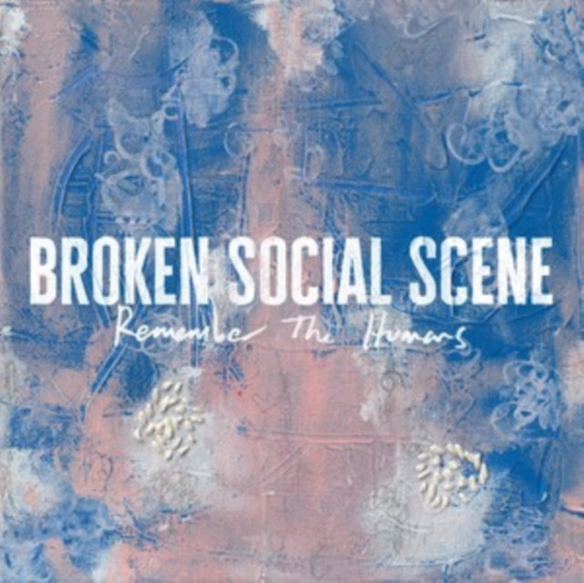 Broken Social Scene: Remember The Humans - CD