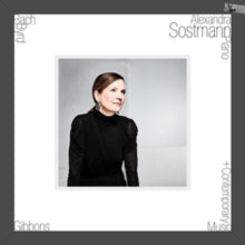 Alexandra Sostmann: Bach. Byrd. Gibbons + Contemporary Music - Vinyl