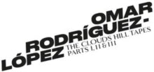 Omar Rodríguez-López: The Clouds Hill Tapes Pts. I. II & III - Vinyl