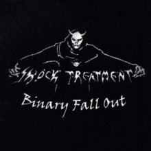 Shock Treatment: Binary Fall Out - CD