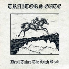 Traitors Gate: Devil Takes The High Road - CD
