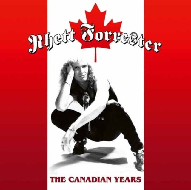 Rhett Forrester: The Canadian Years (Slipcase) - CD