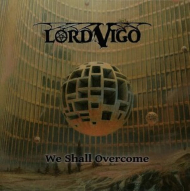Lord Vigo: We Shall Overcome (Golden Vinyl) - Vinyl