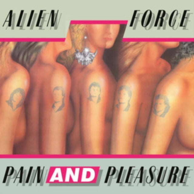 Alien Force: Pain And Pleasure - Vinyl