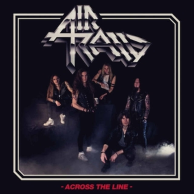 Air Raid: Across The Line - Vinyl