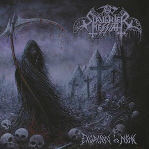 Slaughter Messiah: Exorcized To None - Vinyl