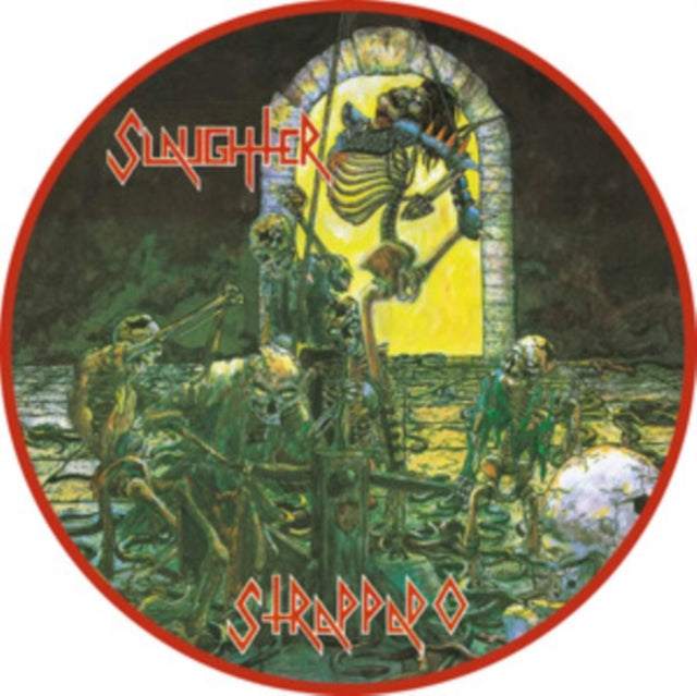 Slaughter: Strappado (Picture Disc) - Vinyl