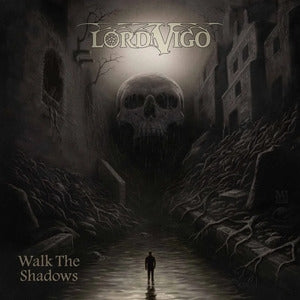 Lord Vigo: Walk The Shadows (Swamp Green Vinyl) - Vinyl