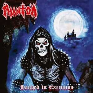 Phantom: Handed To Execution - CD