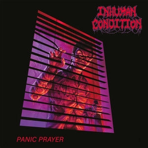 Inhuman Condition: Panic Prayer - Vinyl