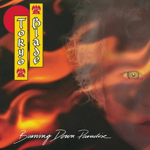 Tokyo Blade: Burning Down Paradise - Vinyl