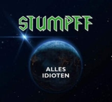 Tommi Stumpff: Alles Idioten (Green Vinyl) - Vinyl