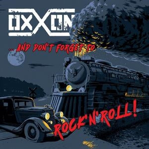 Oxxon: ...And Dont Forget To RockNRoll! (Redblack Marble Vinyl) - Vinyl