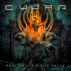 CyHra: Requiem For A Pipe Dream - CD