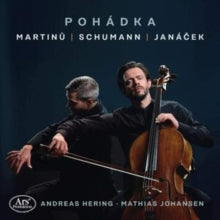 Mathias Johansen / Andreas Hering: Pohadka: Works By Martinu. Schumann. Janacek - CD