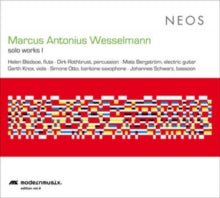 Helen Bledsoe / Dirk Rothbrust / Mats Bergstrom / Garth Knox / Johannes Schwartz & Simone Otzo: Marcus Antonius Wesselmann: Solo Works I - CD