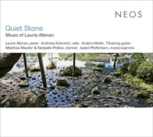 Laurie Altman / Andreas Kuhnrich / Isabel Pfefferkorn & Anders Miolin: Quiet Stone: Music Of Laurie Altman - CD