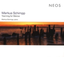Markus Schimpp: Yearning For Silence - CD
