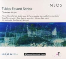 Tobias Eduard Schick: Chamber Music - CD