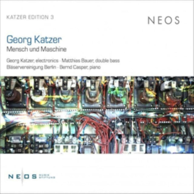 Georg Katzer / Matthias Bauer / Margarete Huber / Blaservereinigung Berlin / Bernd Casper / Gregorio: Georg Katzer: Mensch Und Maschine - CD