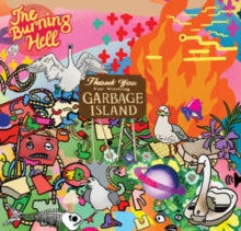 The Burning Hell: Garbage Island - Vinyl