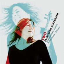 Elisabeth Kufferath: Two - CD