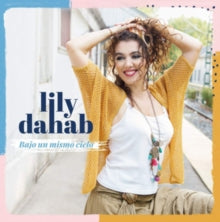 Lily Dahab: Bajo Un Mismo Cielo - CD