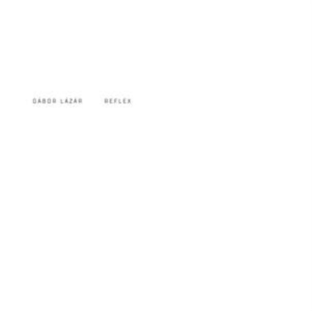Gábor Lázár: Reflex - Vinyl