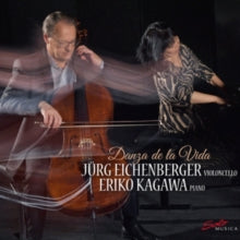 Eichenberger-kagawa: Danza De La Vida - CD