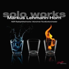 Ndr Rp / Munchner Rfo: Markus Lehmann-Horn: Solo Works - CD