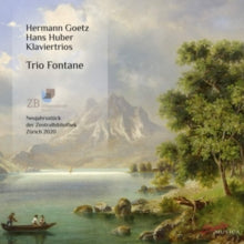 Trio Fontane: Hermann Goetz / Hans Huber: Klaviertios - CD