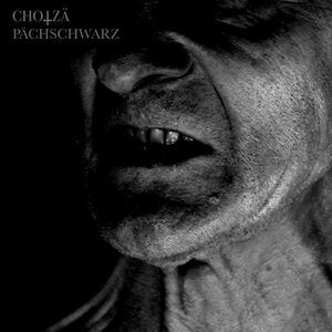 Chotzä: Pachschwarz - Vinyl