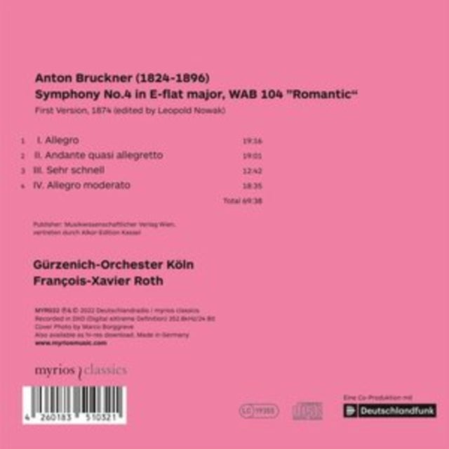 Francois-xavier Roth / Gurzenich Orchestra Cologne: Bruckner: Symphony No. 4 (First Version / 1874) - CD
