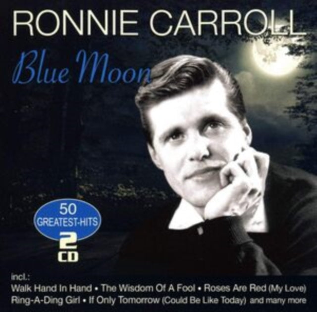 Ronnie Carroll: Blue Moon - 50 Greatest Hits - CD