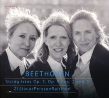 Zilliacusperssonraitinen: Beethoven: String Trios Op. 3 And Op. 9 /2 And 9 /3 - CD