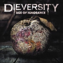 Dieversity: Age Of Ignorance - CD