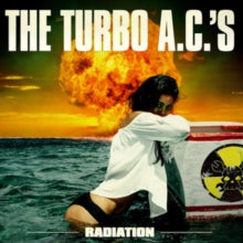 The Turbo A.C.'s: Radiation - CD
