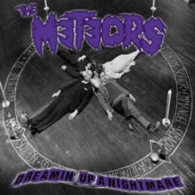The Meteors: Dreamin Up A Nightmare (Limited Edition) (Digi) - CD