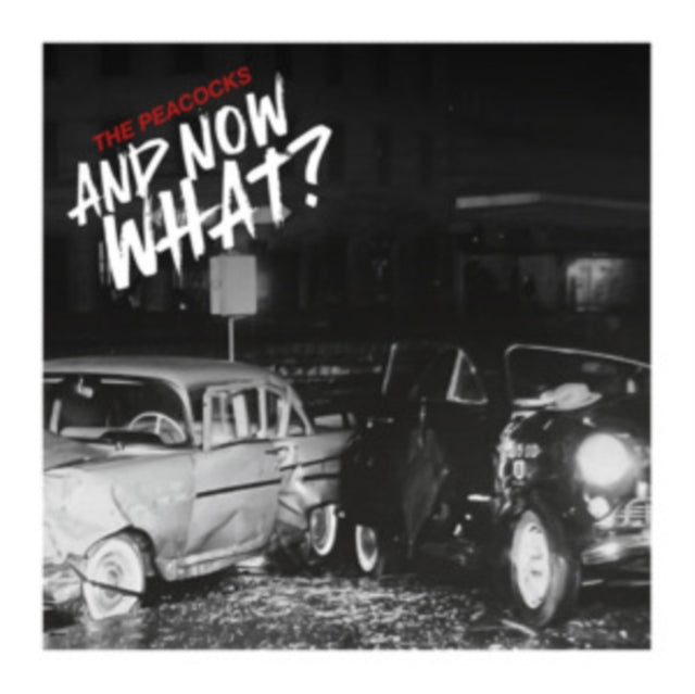 The Peacocks: And Now What? (Digisleeve) - CD