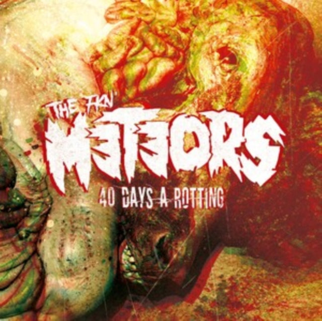 The Meteors: 40 Days A Rotting (Limited Edition) (Digi) - CD