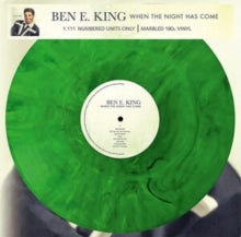 Ben E. King: When The Night Has Come (Green Vinyl) - Vinyl