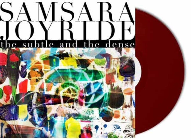 Samsara Joyride: The Subtle And The Dense (Oxblood Vinyl) - Vinyl
