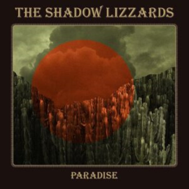 The Shadow Lizzards: Paradise - CD