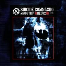 Suicide Commando: Mindstrip // Redux /// - CD
