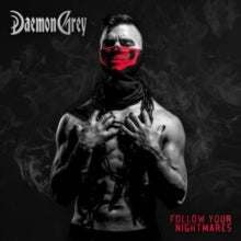 Daemon Grey: Follow Your Nightmares - CD
