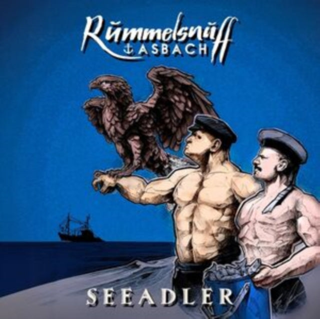 Rummelsnuff Asbach: Seeadler - CD