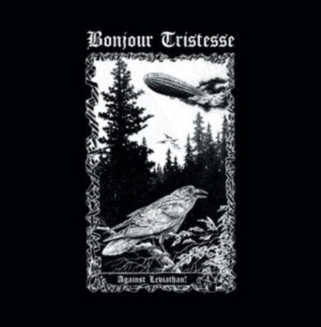 Bonjour Tristesse: Against Leviathan - CD